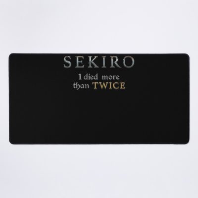 Funny Gift Sekiro I Died More Than Twice Classic Fan Mouse Pad Official Cow Anime Merch